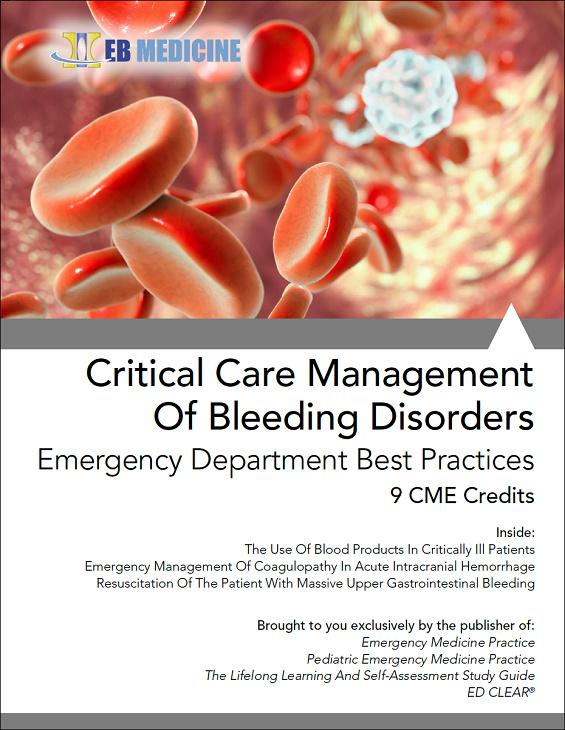 Critical Care Management Of Bleeding Disorders Emergency Department